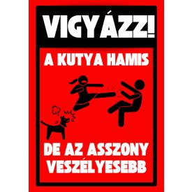 Fém tábla Vigyázz! Harap 3.