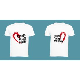   Valentin napi páros (2db) pólók 4. Minden értelmét veszíti...