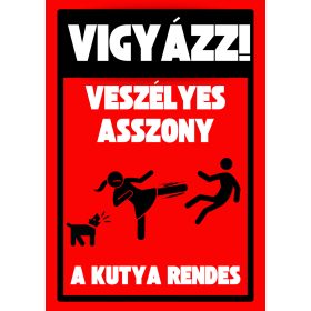 Fém tábla Vigyázz! Harap 1.