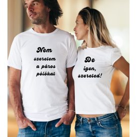 Valentin napi páros (2db) póló 8. (Nem szeretem....))