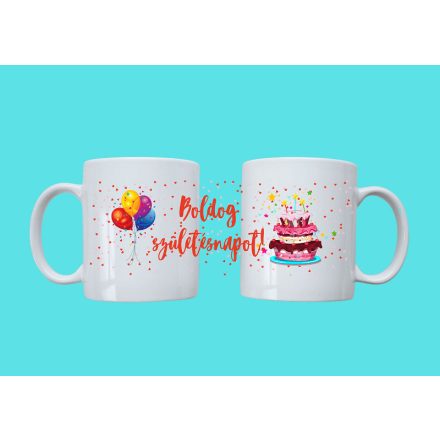Szülinapos bögre - Boldog születésnapot