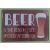 Dombornyomott fém tábla - beer is the reason